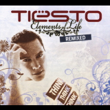 Dj Tiesto - Elements Of Life (Remixed) '2008