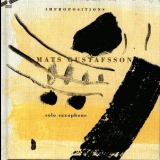 Mats Gustafsson - Impropositions '1997