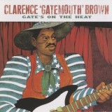 Clarence Gatemouth Brown - Gate's On The Heat '1973