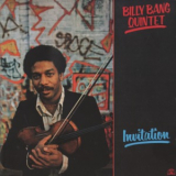 Billy Bang Quintet - Invitation '1982