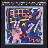 Carlo Actis Dato - Dune ( with Laura Culver Duo & Due) '1991
