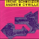 Irene Schweitzer & Andrew Cyrille - Irene Schweitzer & Andrew Cyrille '1989