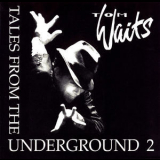 Tom Waits - Tales From The Underground, vol. 2 '1996