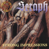 Seraph - Strong Impressions '1999