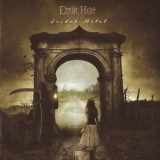 Emir Hot - Sevdah Metal '2008