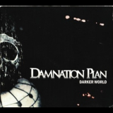 Damnation Plan - Darker World '2007