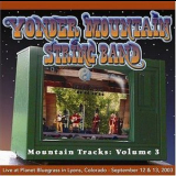 Yonder Mountain String Band - Mountain Tracks: Volume 3 '2004