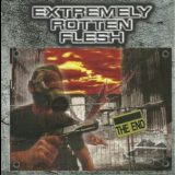 Extremely Rotten Flesh - The End '2007