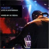 Dj Tiesto - Magik 6 - Live In Amsterdam '2000