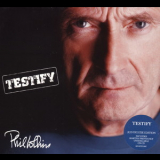 Phil Collins - Testify (Deluxe Edition, Remastered 2016) '2002