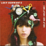Lucy Schwartz - Keep Me / Help Me! Help Me! (EP) '2009