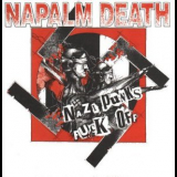 Napalm Death - Nazi Punks Fuck Off E.p '1993