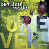 Beautiful World - Forever '1996