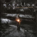 Magellan - Symphony For A Misanthrope '2005