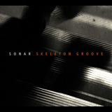 Sonar - Skeleton Groove '2012