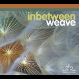 Weave - Inbetween '2006