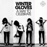 Winter Gloves - A Way To Celebrate '2009