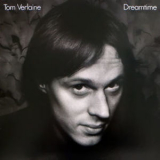 Tom Verlaine - Dreamtime '1981