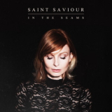Saint Saviour - In The Seams '2014