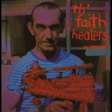 Th' Faith Healers - Mr Litnanski Ep '1992