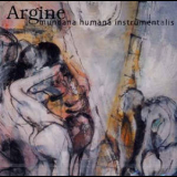 Argine - Mundana Humana Instrumentalis '1996