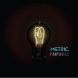 Metric - Fantasies (japanese Edition) '2009
