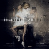 Prime Circle - Jekyll & Hyde '2010