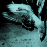 Vic Chesnutt - North Star Deserter '2007