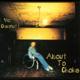 Vic Chesnutt - About To Choke '1996
