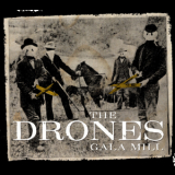 The Drones - Gala Mill '2006