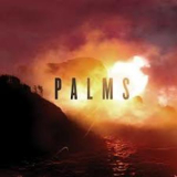Palms - Palms (Japanese CD) '2013
