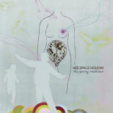 Her Space Holiday - The Young Machines (Japanese Edition) '2003
