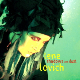 Lene Lovich - Shadows And Dust '2005
