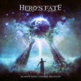 Hero's Fate - Human Tides: Cosmos Ex Chaos '2015