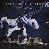 Keith Stone - The Prodigal Returns '2016