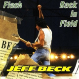 Jeff Beck - Flash Back In Field '1986