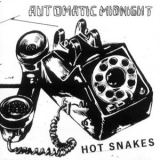 Hot Snakes - Automatic Midnight '2000