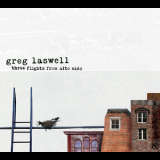 Greg Laswell - Three Flights From Alto Nido '2008