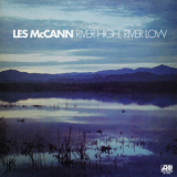 Les McCann - River High, River Low '1976