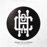 Heart Of A Coward - Deliverance '2015