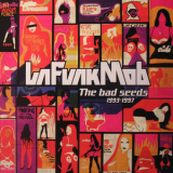La Funk Mob - The Bad Seeds 1993-1997 '2004