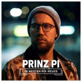 Prinz Pi - Im Westen Nix Neues '2016