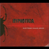 Hypnotica - Electronic Black Holes '2009