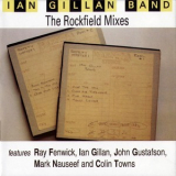 Ian Gillan Band - The Rockfield Mixes '1997
