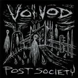 Voivod - Post Society (japan Micp-40017) '2016