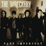 The Wreckery - Past Imperfect (2CD) '2008