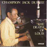 Champion Jack Dupree - The Death Of Louis '1971