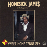 Homesick James - Sweet Home Tennessee '1992