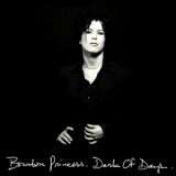Bourbon Princess - Dark Of Days '2005