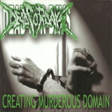 Dead For Days - Creating Murderous Domain '2004